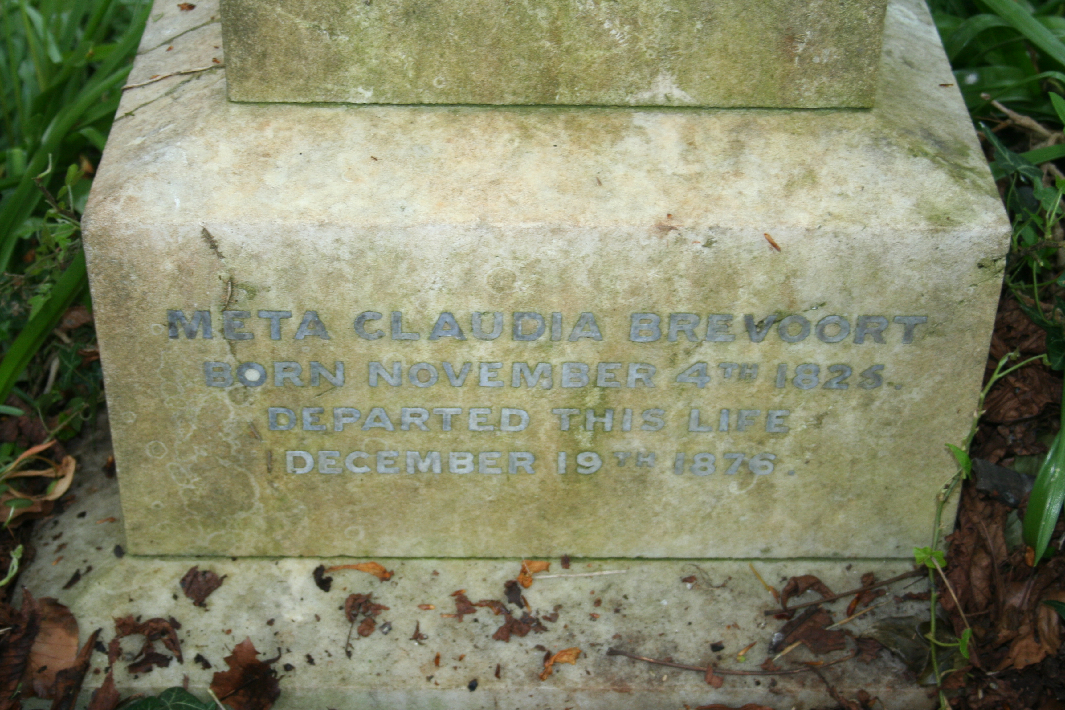 Meta Claudia Brevoort's grave inscription: Meta Claudia Brevoort | Born November 4th 1825 | Departed this life | December 19th 1876