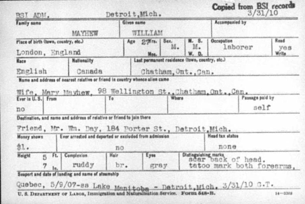Immigration card from Mar 1910 for William Mayhew, aged 26, a Labourer, attempting to enter Detroit, Michigan, United States, from Chatham, Ontario, Canada. He is admitted