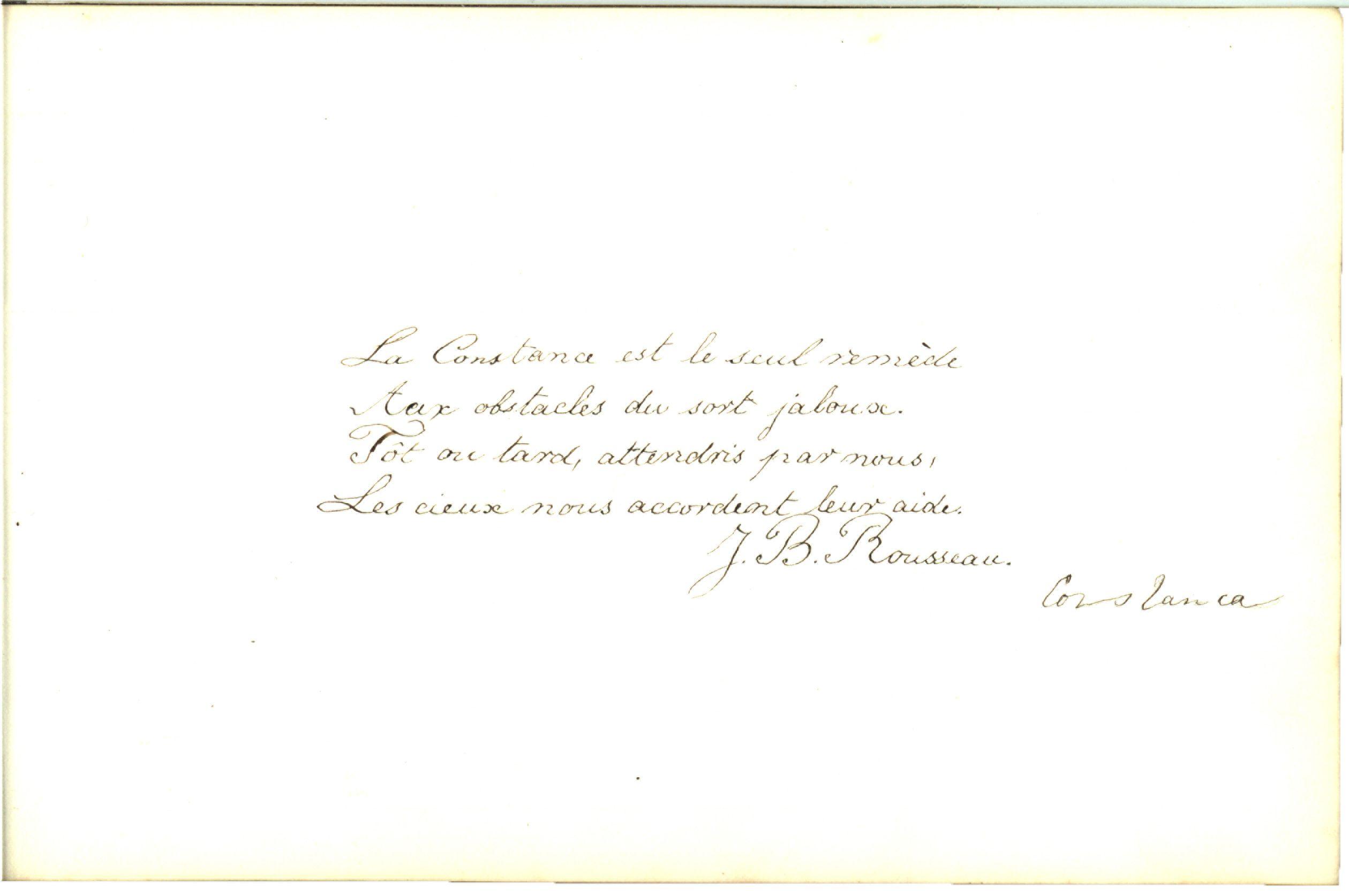 Photograph of a handwritten page in the 1837 Brevoort Commonplace Book by nine-year-old Constance. Original French text: La Constance est le seul remède | Aux obstacles du sort jaloux. | Tôt ou tard, attendris par nous, | Les cieux nous accordent leur aide. | J.B. Rousseau |Constance